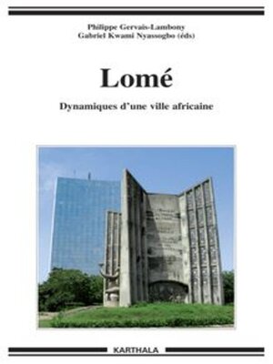 cover image of Lomé Dynamiques d'une ville africaine